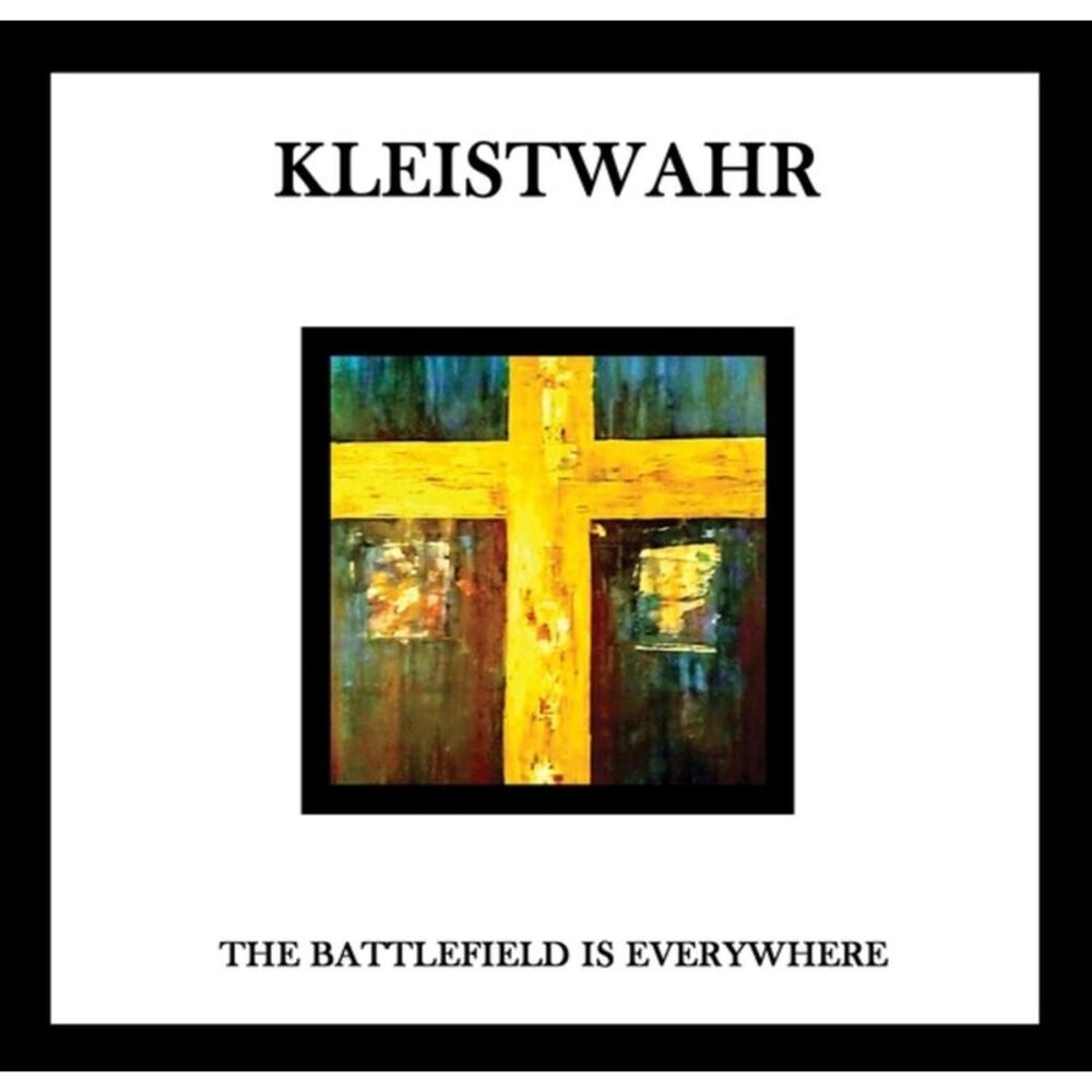 Kleistwahr - The Battlefield Is Everywhere  CD
